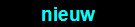 nieuw